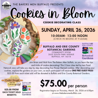 "COOKIES IN BLOOM" Cookie Decorating Class at Buffalo and Erie County Botanical Gardens